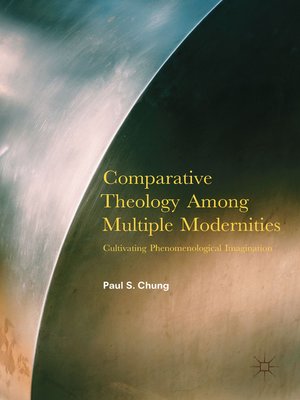 cover image of Comparative Theology Among Multiple Modernities